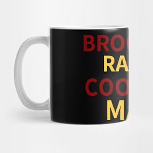 Brooklyn Raised Cookman Made (Bethune Cookman) 2 Mug